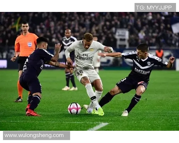 巴黎与波尔多精彩对决直播全程回顾与分析 巴黎与波尔多精彩对决直播全程回顾与分析